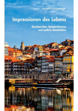 Impressionen des Lebens