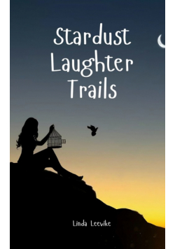 Stardust Laughter Trails