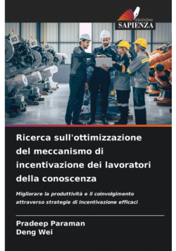 Ricerca sull'ottimizzazione del meccanismo di incentivazione dei lavoratori della conoscenza