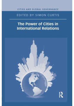 The Power of Cities in International Relations