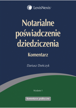   - Notarialne poświadczenie dziedziczenia Komentarz