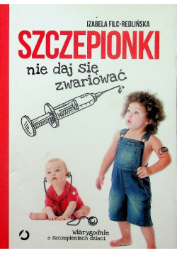 Szczepionki Nie daj się zwariować