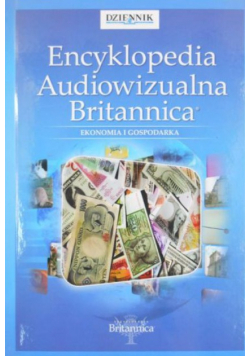 Encyklopedia Audiowizualna Britannica. Ekonomia i gospodarka