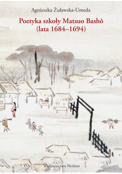 Poetyka szkoły Matsuo Basho (lata 1684-1694)