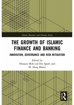 The Growth of Islamic Finance and Banking