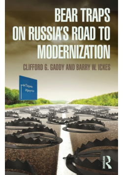 Bear Traps on Russia's Road to Modernization