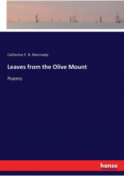 Leaves from the Olive Mount