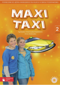 Maxi Taxi 2: Podręcznik do języka angielskiego z płytą CD