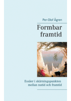 Formbar framtid