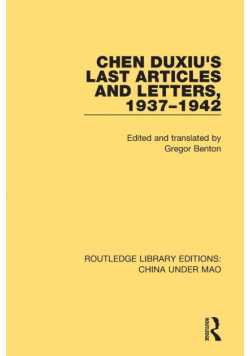 Chen Duxiu's Last Articles and Letters, 1937-1942