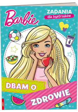 Barbie. Dbam o zdrowie