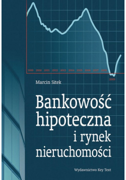Bankowość hipoteczna i rynek nieruchomości