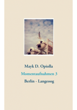 Momentaufnahmen 3
