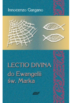 Lectio Divina 3 : Do Ewangelii Św Marka