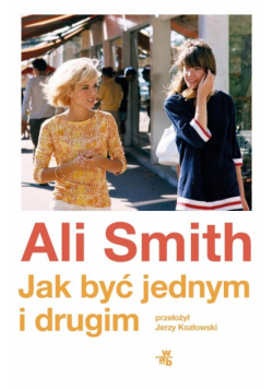 Jak być jednym i drugim