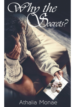Why the Secrets?