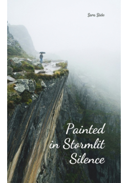 Painted in Stormlit Silence