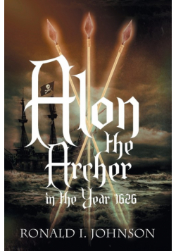 Alon the Archer in the Year 1626