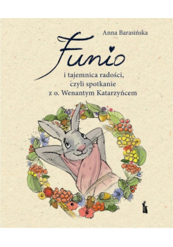 Funio i tajemnica radości... w.2