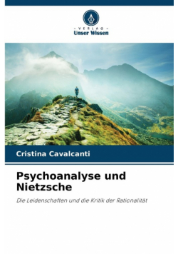 Psychoanalyse und Nietzsche