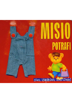 Misio potrafi Sam zapinam zatrzaski