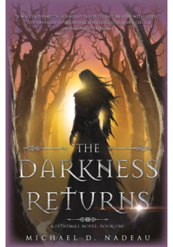The Darkness Returns