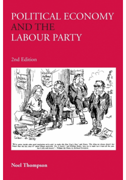 Political Economy and the Labour Party