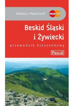 Przewodnik kieszonkowy - Beskid Śląski i.. PASCAL