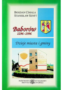 Baborów 1296 1996 Dzieje miasta i gminy