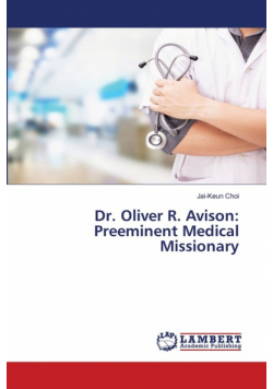 Dr. Oliver R. Avison