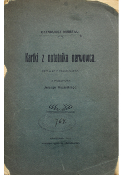 Kartki z notatnika nerwowca 1910 r.