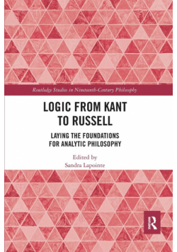 Logic from Kant to Russell