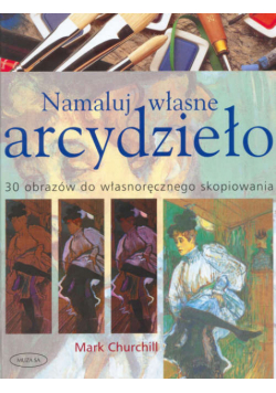 Namaluj własne arcydzieło