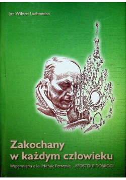 Zakochany w każdym człowieku
