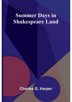 Summer Days in Shakespeare Land
