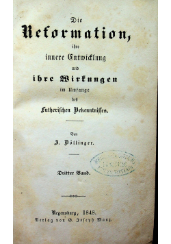 Die Reformation ihre innere Entwicklung Dritter Band 1848 r.