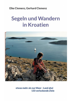 Segeln und Wandern in Kroatien
