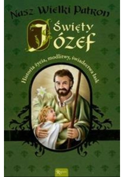 Nasz Wielki Patron Józef Święty