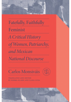 Fatefully, Faithfully Feminist