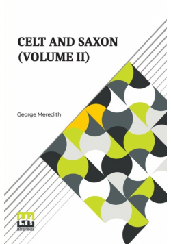 Celt And Saxon (Volume II)