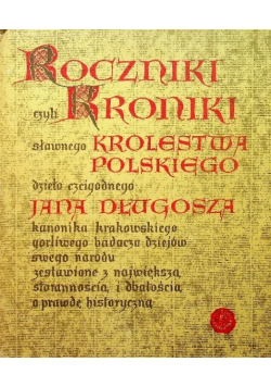 Roczniki czyli kroniki sławnego Królestwa Polskiego Księga 7 i 8