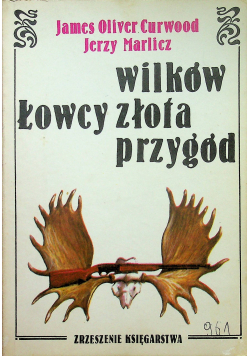 Łowcy wilków złota przygód