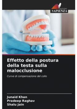 Effetto della postura della testa sulla malocclusione