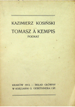 Tomasz a Kempis Poemat 1913 r.