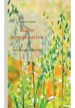 Hafer - Avena sativa