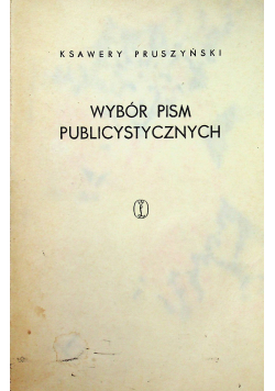 Pruszyński Wybór pism publicystycznych Tom II