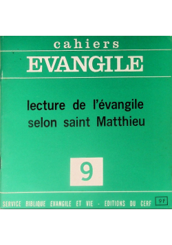 Cahiers Evangile Nr 9 Lecture De L'evangile Selon Saint Matthieu
