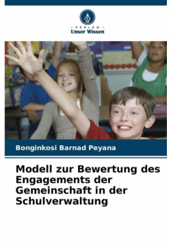 Modell zur Bewertung des Engagements der Gemeinschaft in der Schulverwaltung