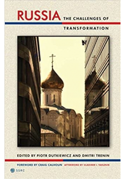 Russia The Challenges of Transformation