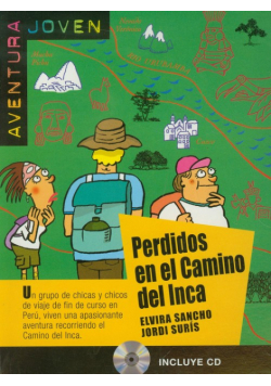 Perdidos en el Camino del Inca + CD